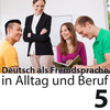 Deutsch als Fremdsprache Bd. 5