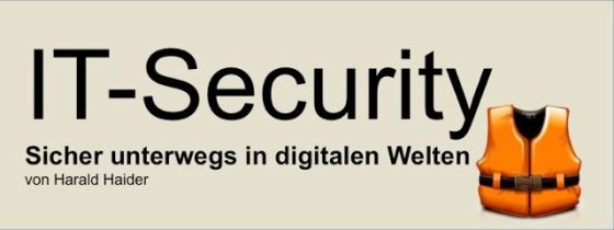 IT-Security - Sicher unterwegs in digitalen Welten