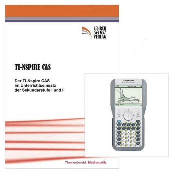 Der TI-Nspire CAS im Unterrichtseinsatz der Sekundarstufe I/ II - Download als pdf-Datei